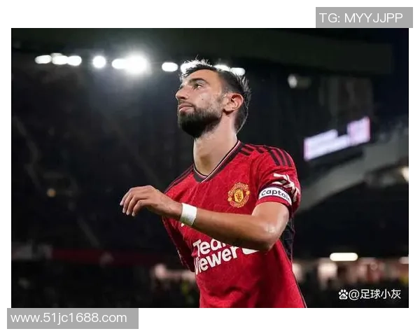 布鲁诺费尔南德斯：足球场上的灵魂与战术大师之路